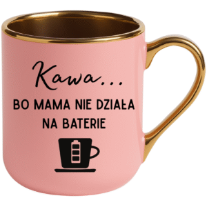 ELEGANT RÓŻOWY MAMA NIE NA BATERIE