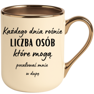 Kubek kremowy elegant śmieszny na prezent ”KAŻDEGO DNIA ROŚNIE”