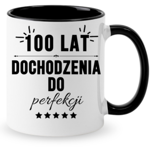 Kubek na 100 urodziny, super prezent ”DOCHODZENIA DO”