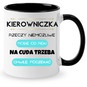 Kubek dla kierowniczki, idealny na prezent ”KIEROWNICZKA”