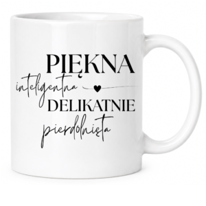 Kubek biały standard śmieszny na prezent ”PIĘKNA INTELIGENTNA”
