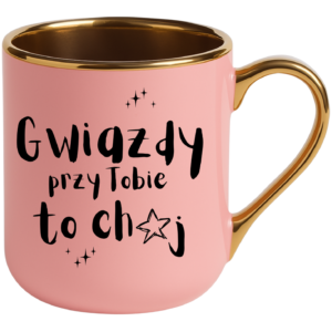 Kubek różowy elegant śmieszny na prezent ”GWIAZDY PRZY TOBIE”