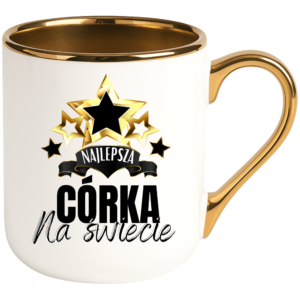 Kubek na prezent dla córki, dziecka ”NAJLEPSZA CÓRKA”