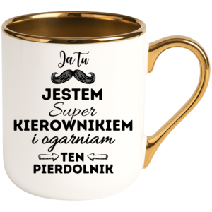 Kubek dla kierownika, idealny na prezent ”JA TU JESTEM”