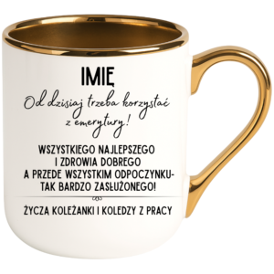 Kubek z okazji odejścia na emeryturę z imieniem, idealny prezent