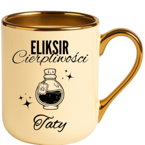 Kubek na prezent dla taty na dzień ojca ”ELIKSIR CIERPLIWOŚCI”