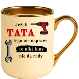 Kubek na prezent dla taty na dzień ojca ”JEŻELI TATA”