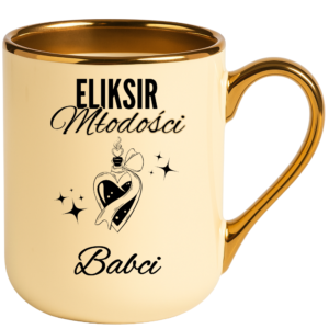 Kubek dla Babci, prezent z okazji dnia Babci ”ELIKSIR MŁODOŚCI”
