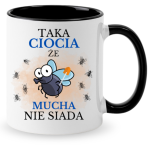 Kubek dla Cioci, prezent dla chrzestnej ”TAKA CIOCIA ŻE”