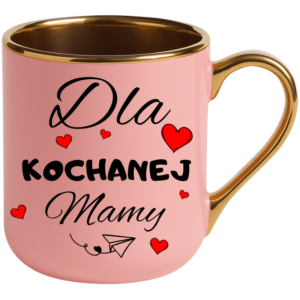 Kubek na prezent dla Mamy na dzień Matki ”DLA KOCHANEJ MAMY”