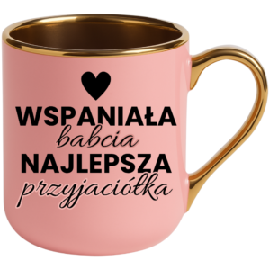 Kubek dla Babci, prezent z okazji dnia Babci ”WSPANIAŁA”