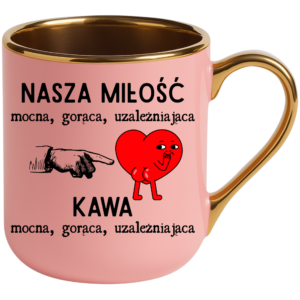 Kubek dla najlepszej przyjaciółki, na prezent ”NASZA MIŁOŚĆ”