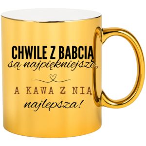 Kubek dla Babci, prezent z okazji dnia Babci ”CHWILE Z BABCIĄ”