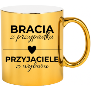 Kubek dla brata na prezent ”BRACIA Z PRZYPADKU”