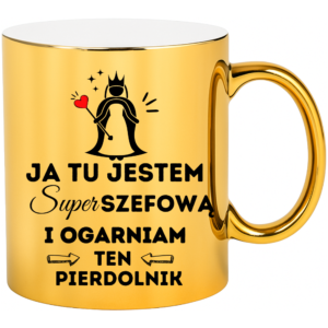 Kubek dla szefowej, idealny na prezent ”JA TU JESTEM”
