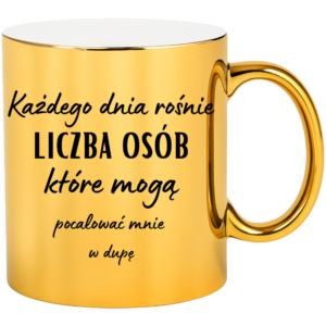 Kubek złoty śmieszny na prezent ”PO*EBIE MNIE ZARAZ”