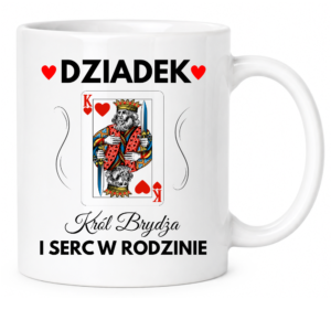 Kubek dla Dziadka, prezent z okazji dnia Dziadka ”DZIADEK KRÓL BRYDŻA”