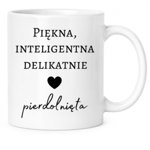 Kubek biały standard śmieszny na prezent ”PIĘKNA INTELIGENTNA”