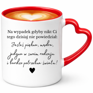 Kubek idealny na prezent dla bliskiej osoby ”NA WYPADEK”