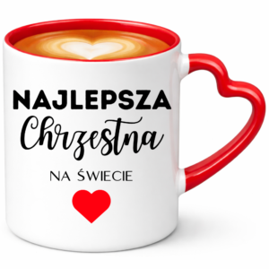 Kubek dla Cioci, prezent dla chrzestnej ”NAJLEPSZA CHRZESTNA”