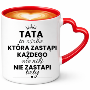 Kubek na prezent dla taty na dzień ojca ”TATA TO OSOBA”