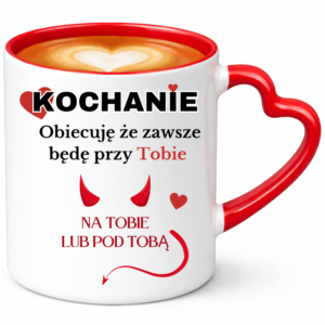 Kubek na Walentynki lub dzień Kobiet, na prezent ”KOCHANIE”